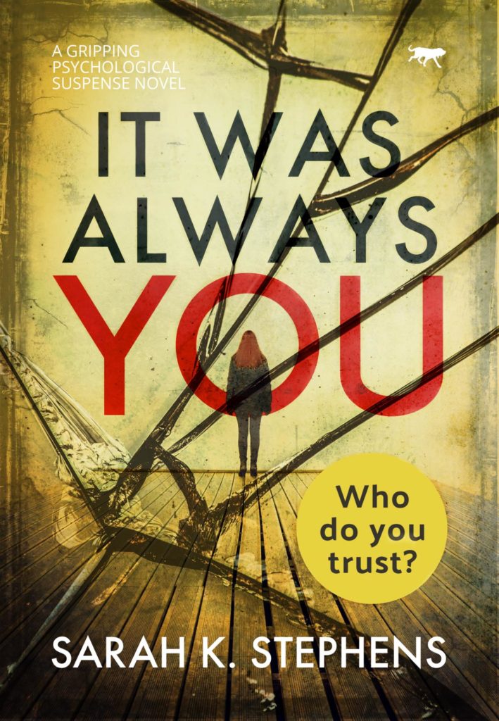 It Was Always You by Sarah K Stephens